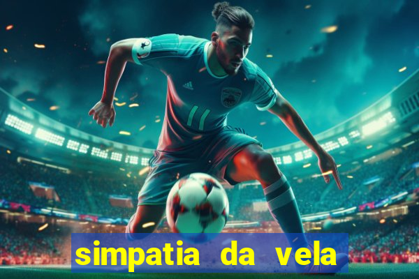 simpatia da vela para afastar rival